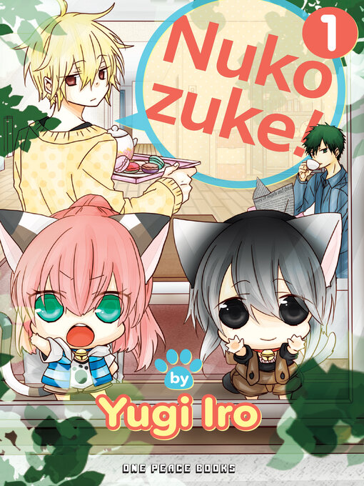 Title details for Nukozuke! Volume 1 by Yugi Iro - Wait list